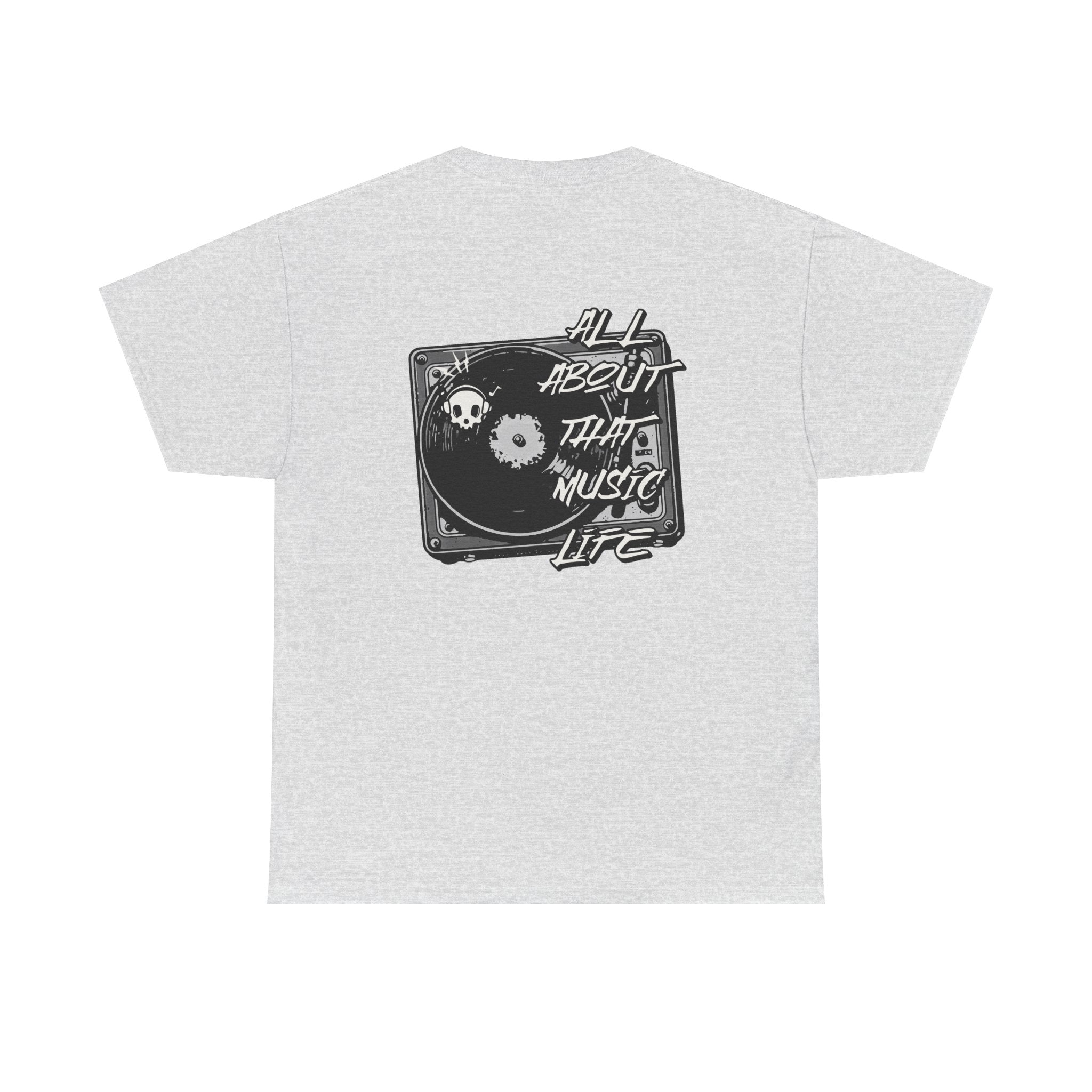 Music Life T-Shirt — "All About That Music Life" Turntable Tee