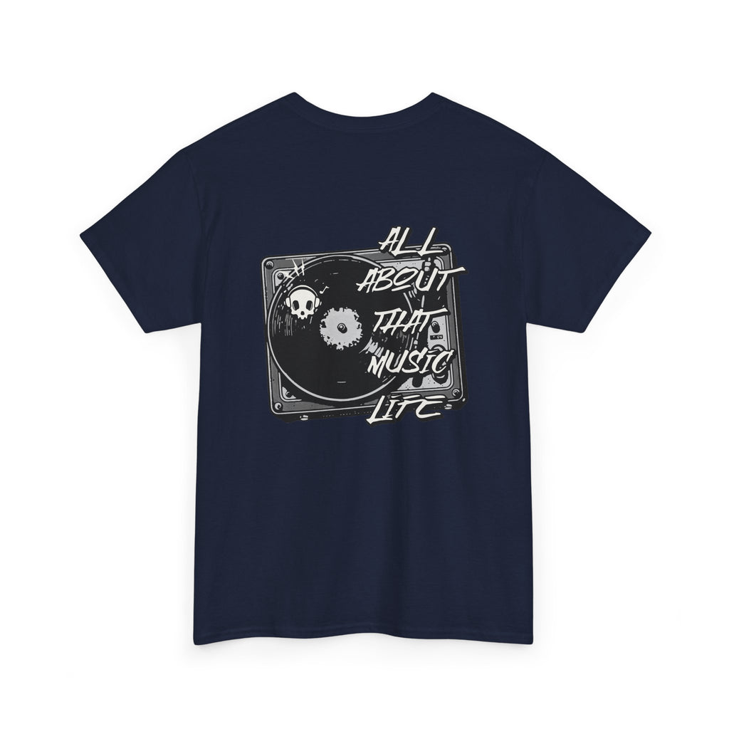 Music Life T-Shirt — "All About That Music Life" Turntable Tee