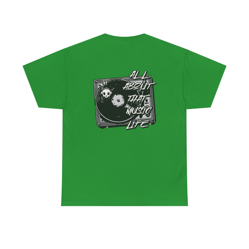 Music Life T-Shirt — "All About That Music Life" Turntable Tee