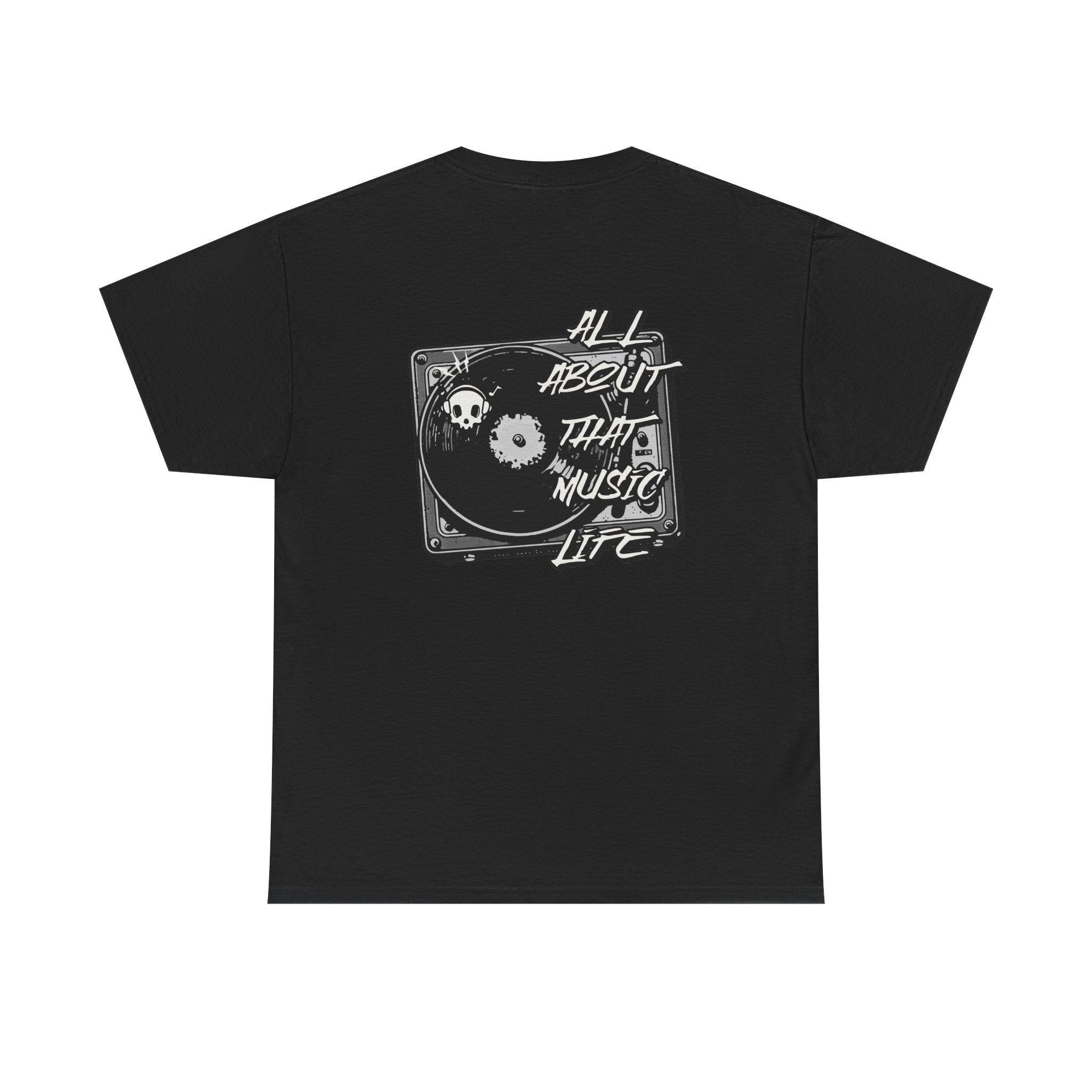 Music Life T-Shirt — "All About That Music Life" Turntable Tee