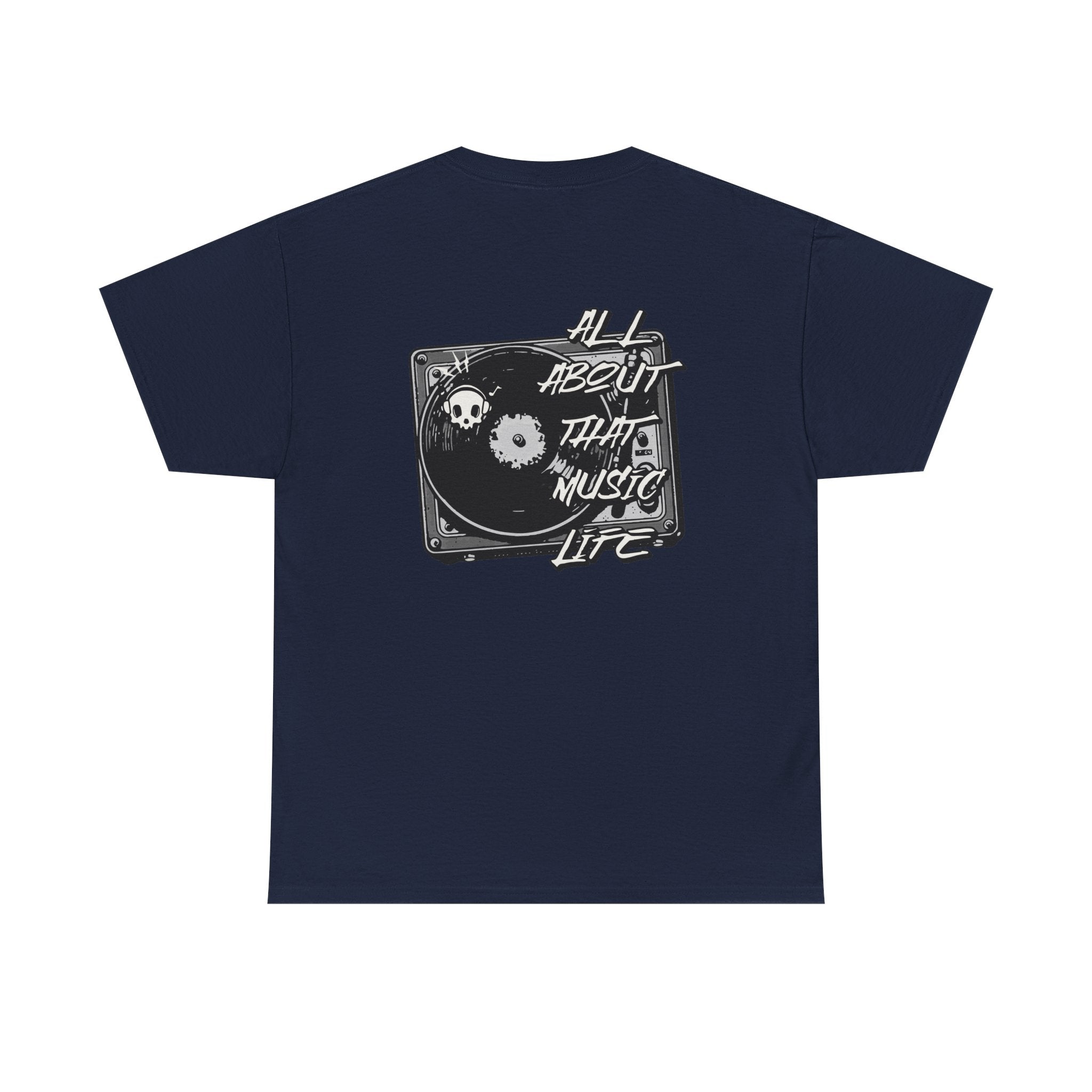 Music Life T-Shirt — "All About That Music Life" Turntable Tee