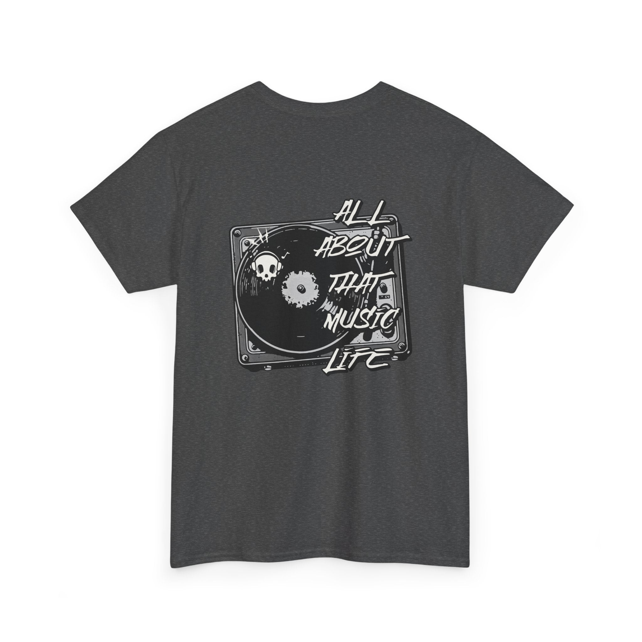 Music Life T-Shirt — "All About That Music Life" Turntable Tee