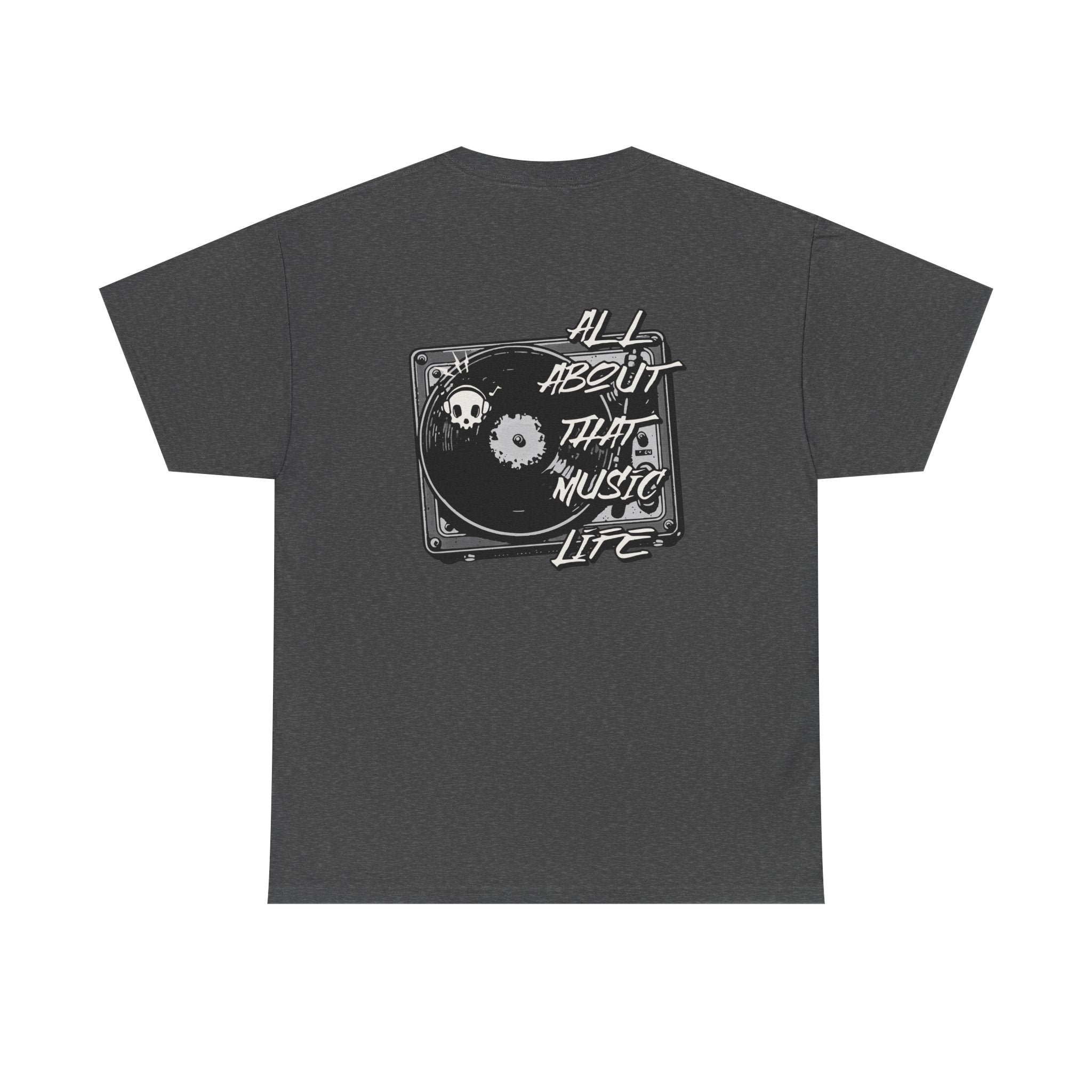 Music Life T-Shirt — "All About That Music Life" Turntable Tee