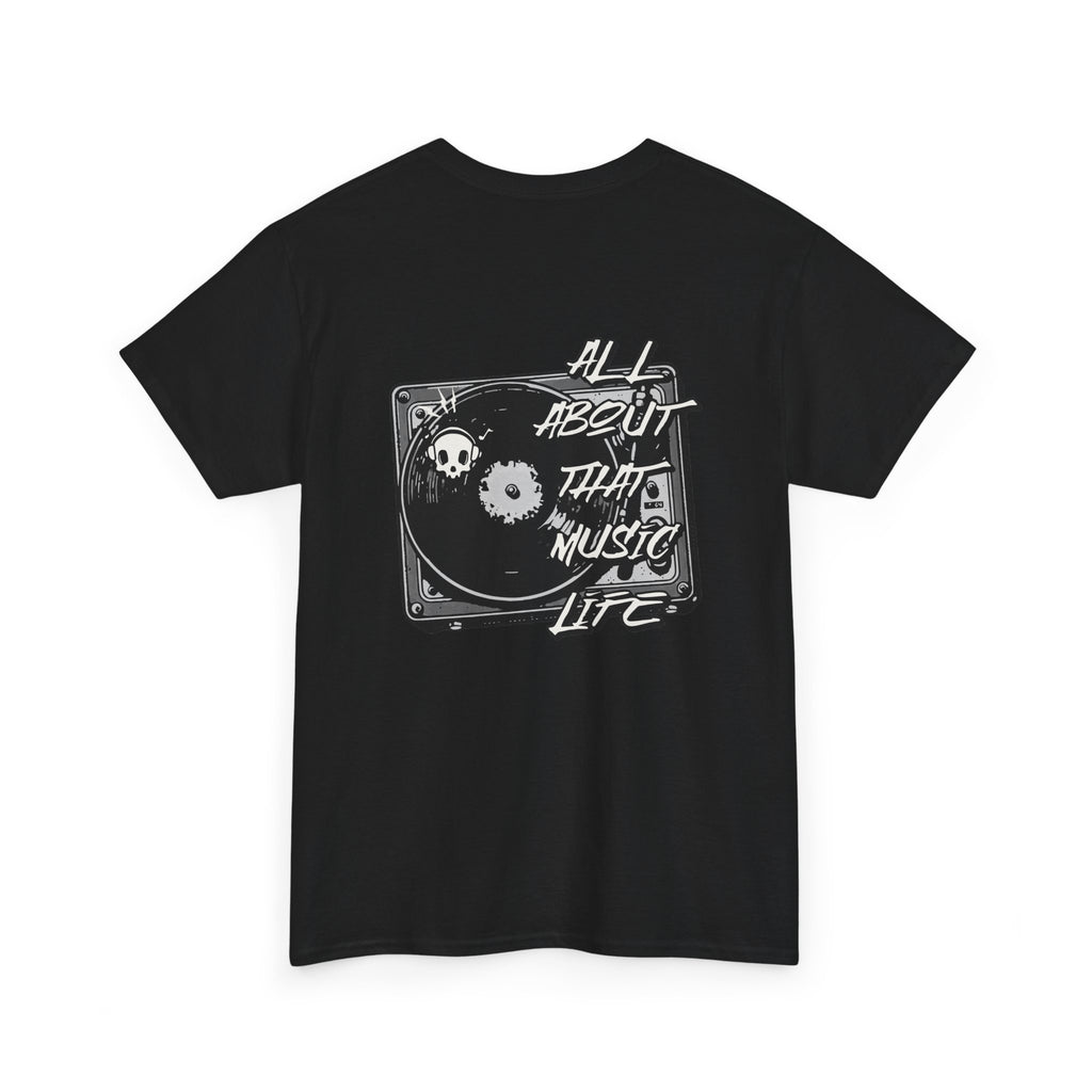 Music Life T-Shirt — "All About That Music Life" Turntable Tee