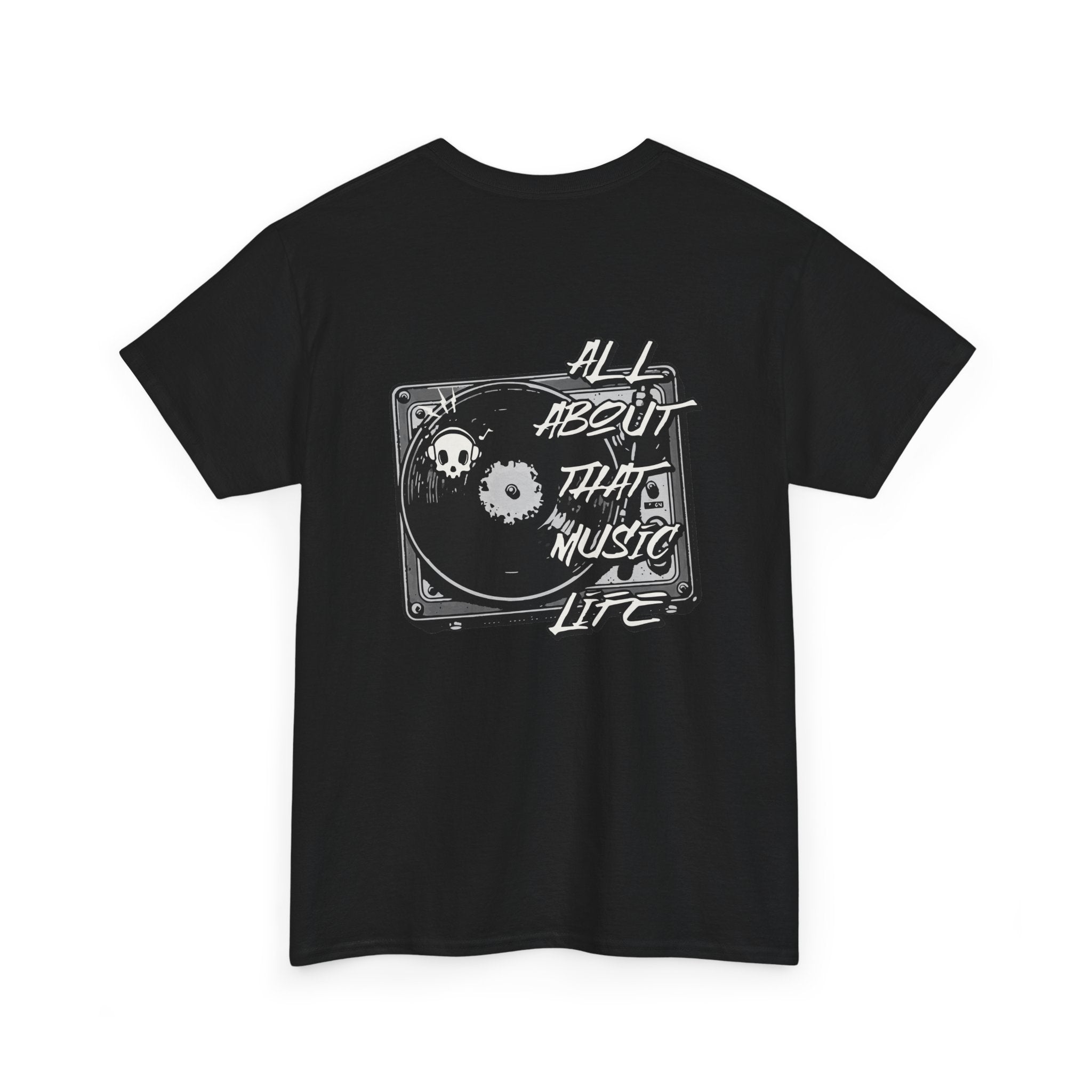 Music Life T-Shirt — "All About That Music Life" Turntable Tee